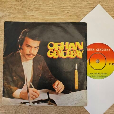 ORHAN GENCEBAY - HOR GÖRME GARİBİ 45LİK PLAK