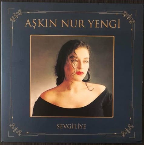 AŞKIN NUR YENGİ - SEVGİLİYE LP PLAK