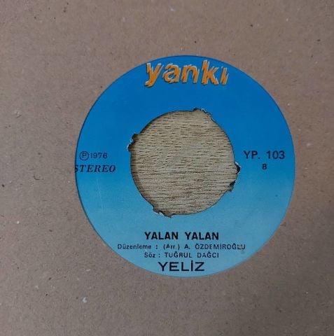 Yeliz – Bu Ne Dünya / Yalan 45LİK PLAK