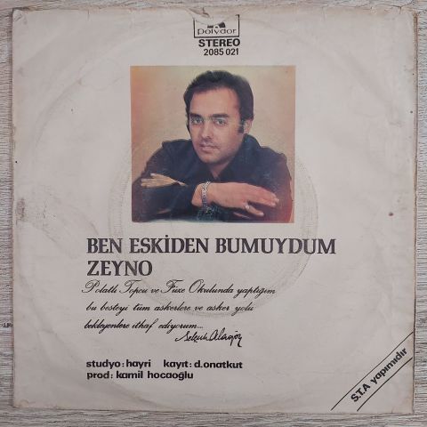 Selçuk Alagöz – Ben Eskiden Bumuydum / Zeyno 45LİK PLAK