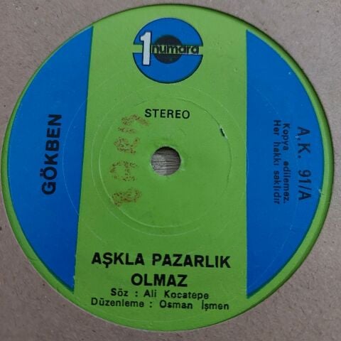 GÖKBEN - AŞKLA PAZARLIK OLMAZ 45LİK PLAK