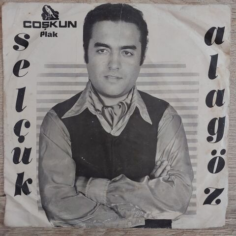 Selçuk Alagöz – Bağ Bozumu / Edremit Van'a Bakar 45LİK PLAK