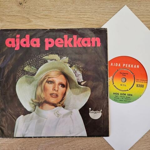 Ajda Pekkan – Hoş Gör Sen / Sana Ne, Kime Ne? 45LİK PLAK
