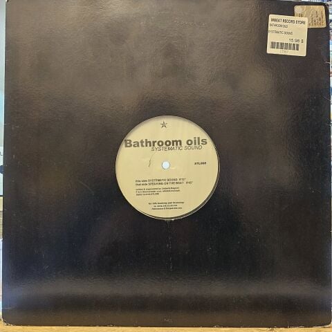 Bathroom Oils – Systematic Sound LP PLAK
