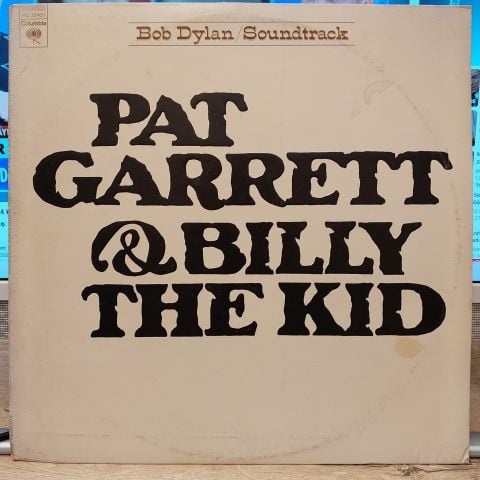 Bob Dylan – Pat Garrett & Billy The Kid (Original Soundtrack Recording) LP PLAK