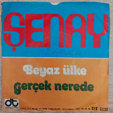 Şenay – Beyaz Ülke / Gerçek Nerede 45LİK PLAK