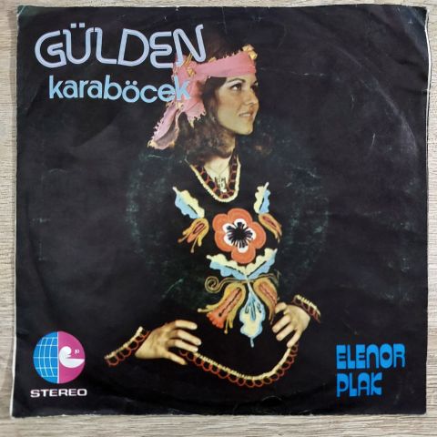 GÜLDEN KARABÖCEK - YALANCISIN 45LİKİ PLAK