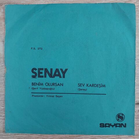 Şenay – Benim Olursan / Sev Kardeşim 45LİK PLAK
