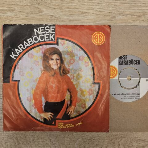 Neşe Karaböcek – Son Hatıra / Aşkına Doyum Olmaz 45LİK PLAK