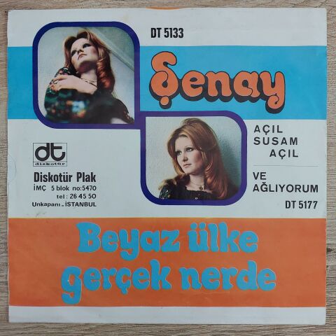 Şenay – Açıl Susam Açıl / Ve Ağlıyorum 45LİK PLAK