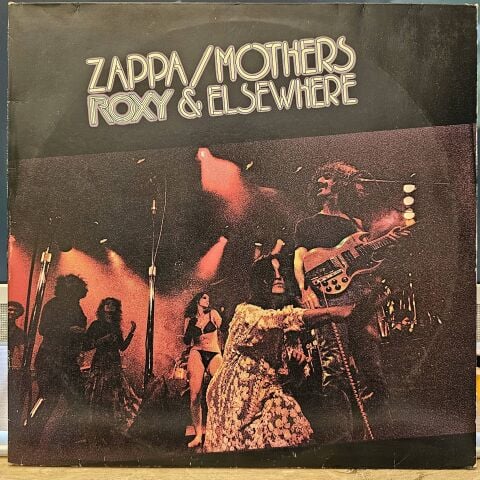 Zappa / Mothers – Roxy & Elsewhere LP PLAK