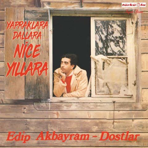 EDİP AKBAYRAM - NİCE NİCE YILLARA GÜLÜM LP PLAK
