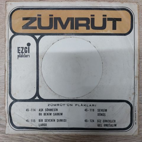 Zümrüt – Siz Erkekler / Gel Unutalım 45LİK PLAK