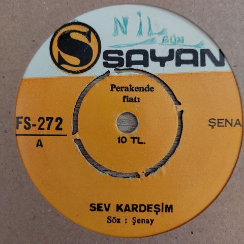 Şenay – Benim Olursan / Sev Kardeşim 45LİK PLAK