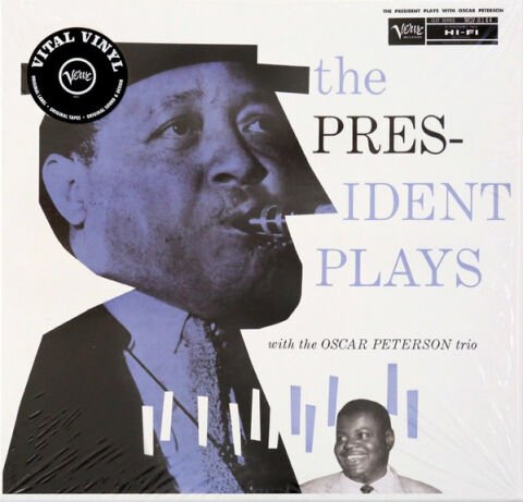 The President Plays With The Oscar Peterson Trio – The President Plays With The Oscar Peterson Trio LP PLAK