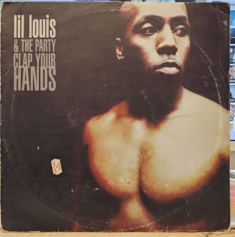 Lil Louis & The Party – Clap Your Hands LP PLAK