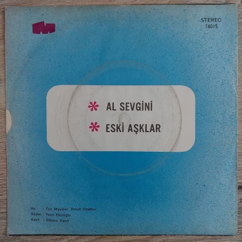 Selçuk Ural – Al Sevgini / Eski Aşklar 45LİK PLAK