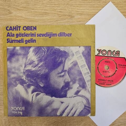Cahit Oben – Ala Gözlerini Sevdiğim Dilber / Sürmeli Gelin 45LİK PLAK
