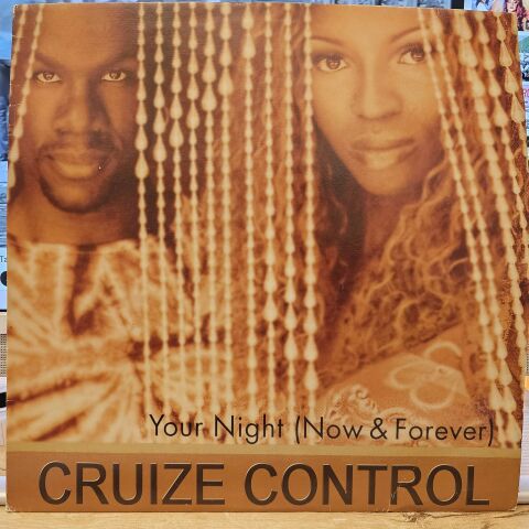 Cruize Control – Your Night (Now & Forever) LP PLAK