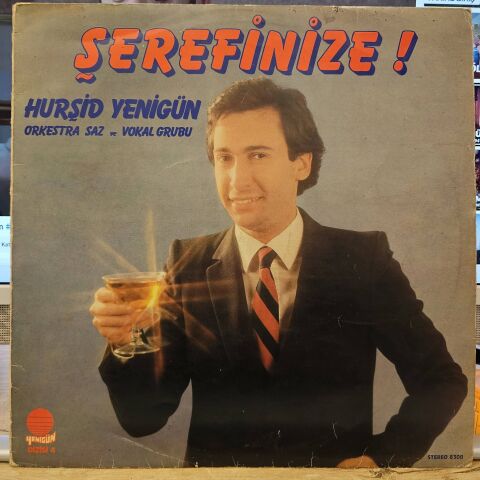 Hurşid Yenigün Orkestra Saz Ve Vokal Grubu – Şerefinize! LP PLAK