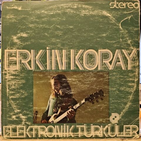 Erkin Koray – Elektronik Türküler LP PLAK