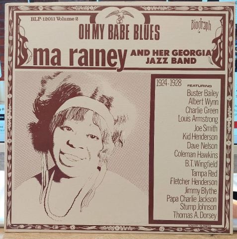 Ma Rainey And Her Georgia Jazz Band – Oh My Babe Blues (1924-1928) LP PLAK