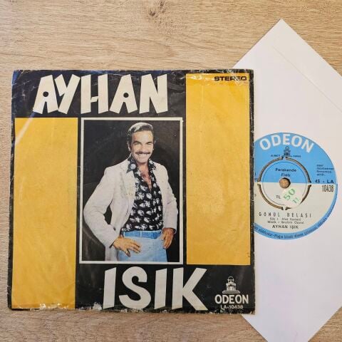 AYHAN IŞIK - GÖNÜL BELASI 45LİK PLAK