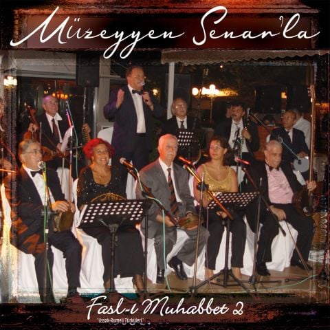 Müzeyyen Senar - Müzeyyen Senar'la Fasl-ı Muhabbet 2 LP PLAK
