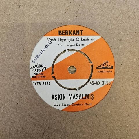 BERKANT - AŞKIN MASALMIŞ 45LİK PLAK