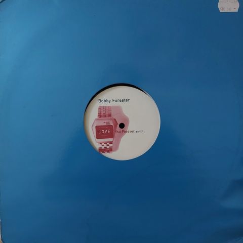 Bobby Forester – Love You Forever (Part 2) LP PLAK