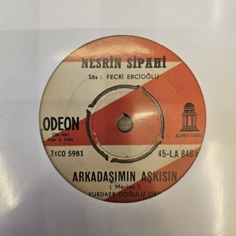 Nesrin Sipahi – Bebek / Arkadaşımın Aşkısın 45LİK PLAK