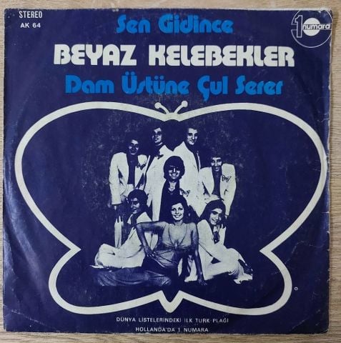 Beyaz Kelebekler – Sen Gidince 45LİK PLAK