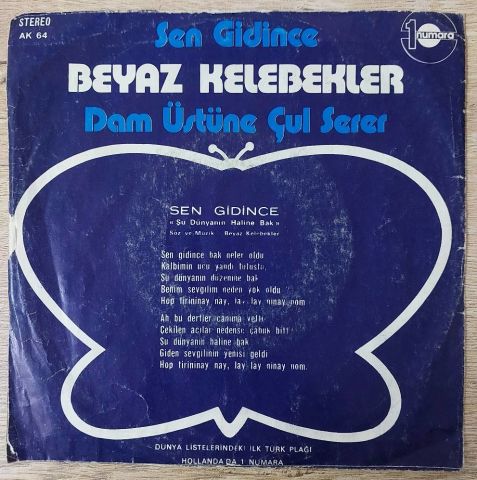 Beyaz Kelebekler – Sen Gidince 45LİK PLAK