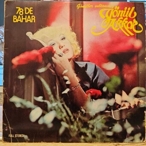 Gönül Akkor – 78 De Bahar LP PLAK