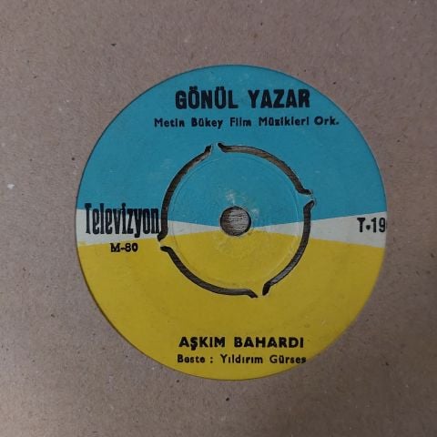 Gönül Yazar – Aşkım Bahardı / Senin Yüzünden 45LİK PLAK