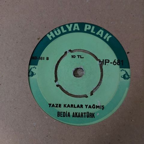 Bedia Akartürk – Tatlı Dile Güler Yüze - Taze Karlar Yağmış 45LİK PLAK