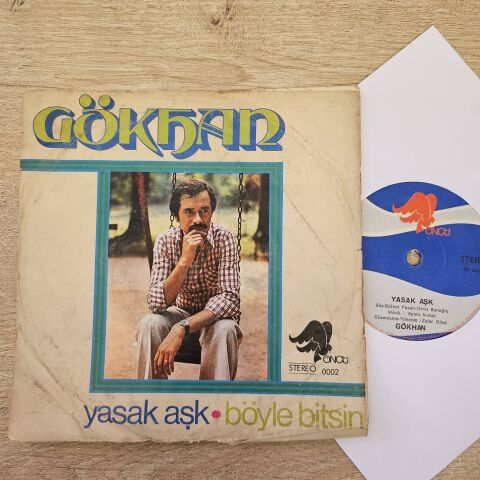 Gökhan – Yasak Aşk / Böyle Bitsin 45LİK PLAK