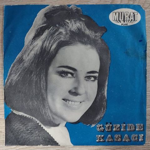 GÜZİDE KASACI - AÇIK BIRAK PENCERENİ 45LİK PLAK