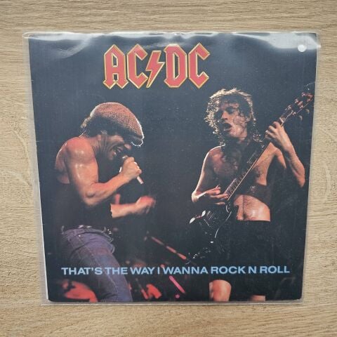 AC/DC – That's The Way I Wanna Rock N Roll 45LİK PLAK