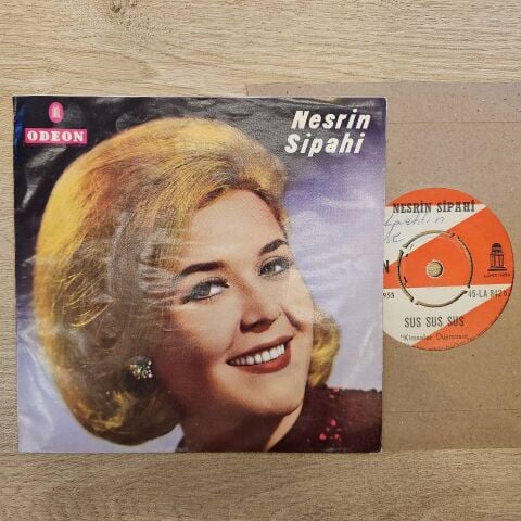 Nesrin Sipahi – Kederli Günlerimde / Sus Sus Sus 45LİK PLAK