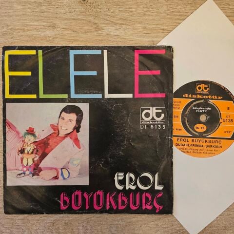 Erol Büyükburç – Elele / Dudaklarımda Şarkısın 45LİK PLAK