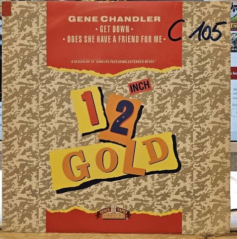 Gene Chandler – Get Down / Does She Have A Friend For Me LP PLAK
