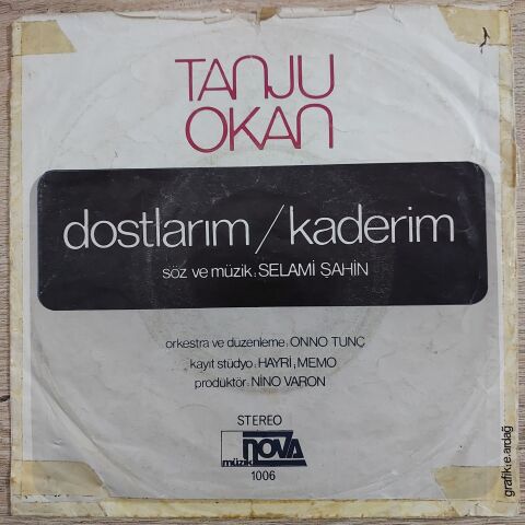 Tanju Okan – Dostlarım / Kaderim 45LİK PLAK