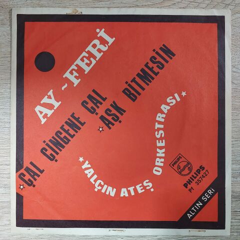 AYFERİ - ÇAL ÇİNGENE ÇAL 45LİK PLAK