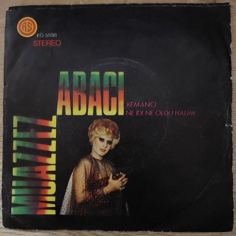 Muazzez Abacı – Kemancı / Ne İdi Ne Oldu Halim 45LİK PLAK