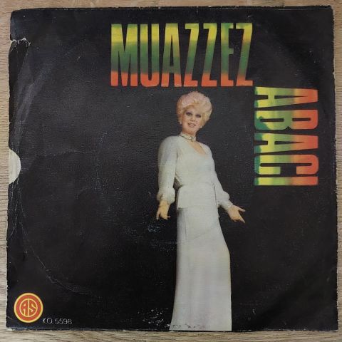 Muazzez Abacı – Kemancı / Ne İdi Ne Oldu Halim 45LİK PLAK