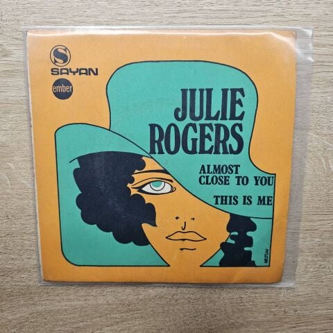 Julie Rogers – Almost Close To You / This Is Me 45LİK PLAK