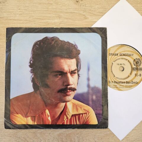 Orhan Gencebay – Ben Doğarken Ölmüşüm / Sen Hayatsın Ben Ömür 45LİK PLAK