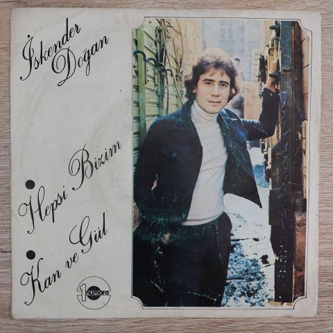 İSKENDER DOĞAN - KAN VE GÜL 45LİK PLAK