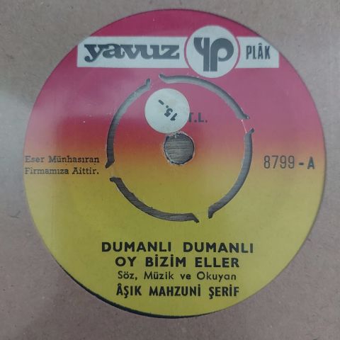 MAHZUNİ ŞERİF - DUMANLI DUMANLI OY BİZİM ELLER 45LİK PLAK